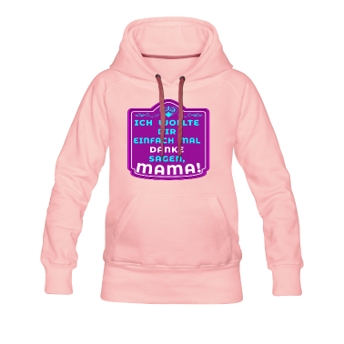 geburtstagsgeschenke mama Hoodie - ICH WOLLTE DANKE SAGEN MAMA MUTTERTAG DANKESCHÖN