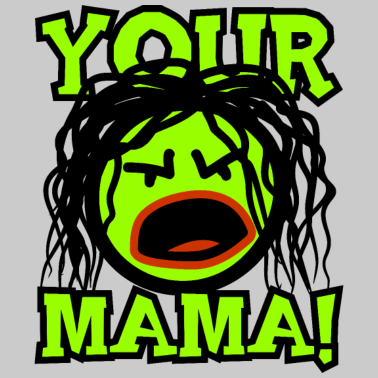 Motiv Dein Mama T-Shirt - Cartoon T-Shirt