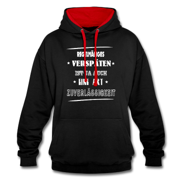 geburtstagsgeschenke mama Hoodie - Regelmäßiges verspäten ist auch eine Art...
