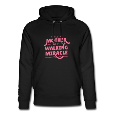 geburtstagsgeschenke mama Hoodie - Meine Mutter ist ein wandelndes Wunder Mama