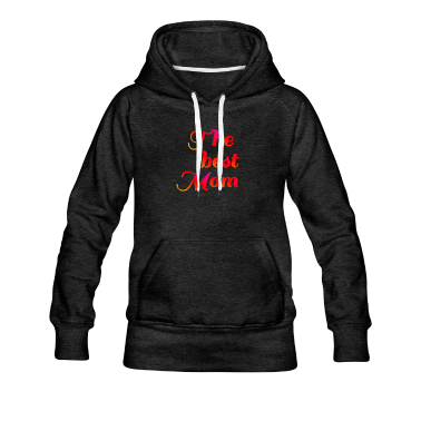 geburtstagsgeschenke mama Hoodie - The best mom, schenken mama, Muttertag