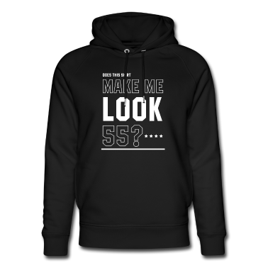 geburtstagsgeschenke mama Hoodie - Machen Sie mich aussehen 55 - Geburtstagsgeschenk cool