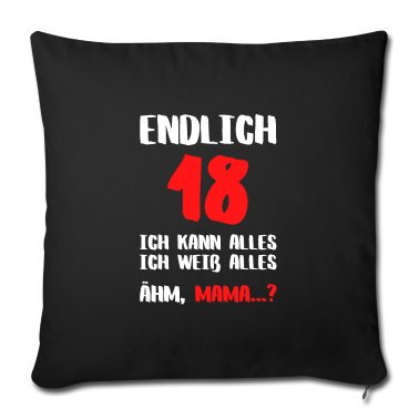 geburtstagsgeschenke mama Kissenbezug - Endlich 18 ich weiß alles Mama Geburtstagsgeschenk