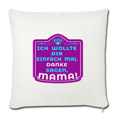 geburtstagsgeschenke mama Kissenbezug - ICH WOLLTE DANKE SAGEN MAMA MUTTERTAG DANKESCHÖN