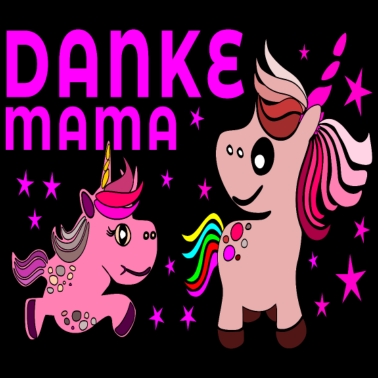 Motiv Danke Mama Einhorn Familie Muttertag