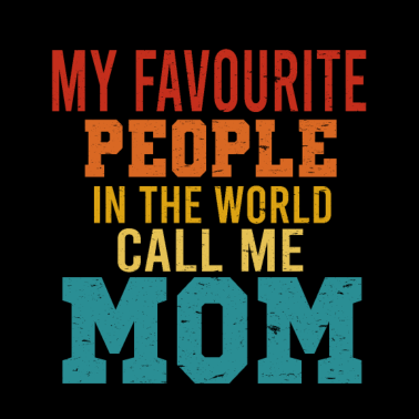 Motiv MEINE LIEBLINGSMENSCHEN NENNEN MICH MAMA