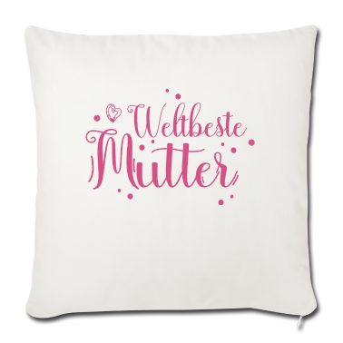geburtstagsgeschenke mama Kissenbezug - WELTBESTE MAMA - Geschenk Geburtstag Muttertag