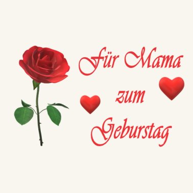 Motiv Geburtstag Mama