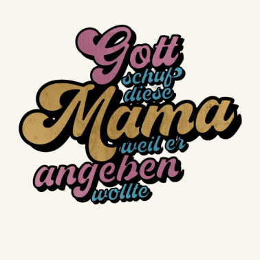 Motiv Muttertag Mama Muttertagsgeschenk Geschenkidee