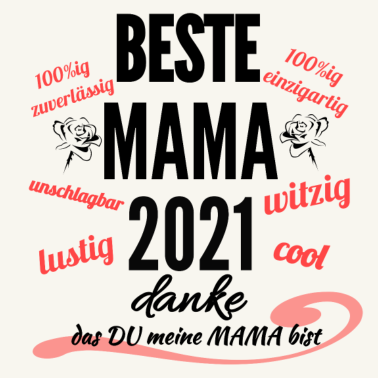 Motiv Beste Mama 2021..