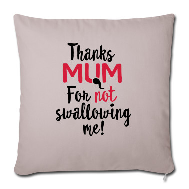 geburtstagsgeschenke mama Kissenbezug - Danke Mama, dass du mich nicht geschluckt hast Muttertagsgeschenk