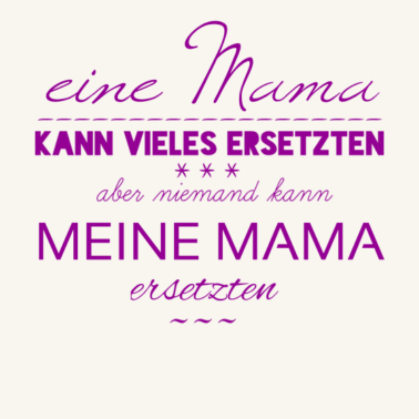Motiv Meine Mama