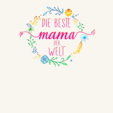 Motiv Die beste Mama der Welt Muttertags Geschenk