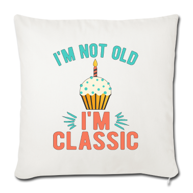 geburtstagsgeschenke mama Kissenbezug - Geburtstagsgeschenk Ich bin kein alter Klassiker