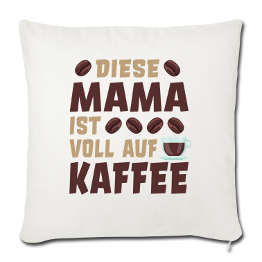 geburtstagsgeschenke mama Kissenbezug - Kaffe Spruch lustig Geschenkidee Mama Cappuccino