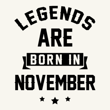 Motiv Legenden werden im November geboren - Geburtstagsgeschenk