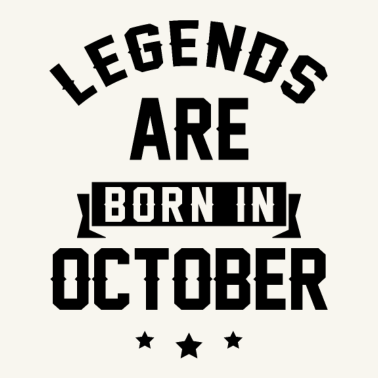 Motiv Legenden werden im Oktober geboren - Geburtstagsgeschenk