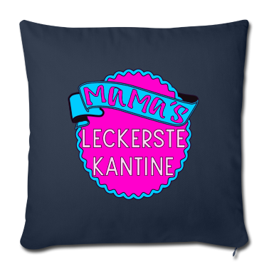 geburtstagsgeschenke mama Kissenbezug - MAMAS LECKERSTE KANTINE HOBBY KOECHIN ESSEN