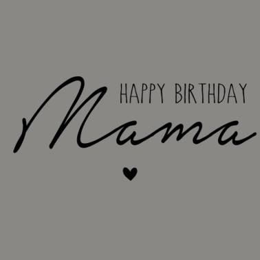 Motiv Happy Birthday, Mama