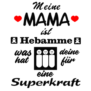 Motiv meine MAMA ist HEBAMME