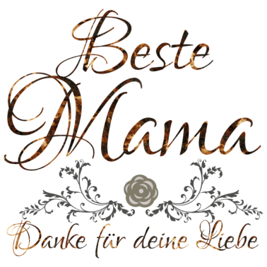 Motiv Beste Mama ..Danke für..
