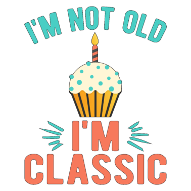 Motiv Geburtstagsgeschenk Ich bin kein alter Klassiker