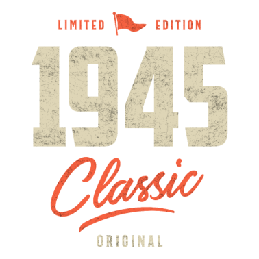 Motiv 1945 Klassisches Geburtstagsgeschenk