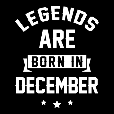 Motiv Legenden werden im Dezember geboren - Geburtstagsgeschenk