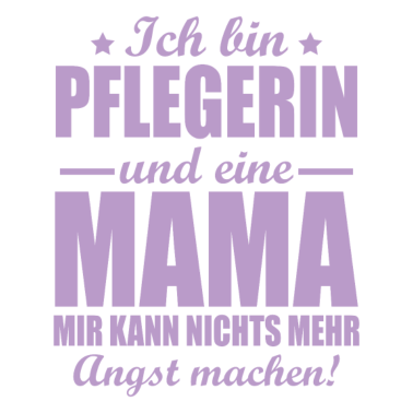 Motiv Ich bin und eine mama mir kann nichts Familie