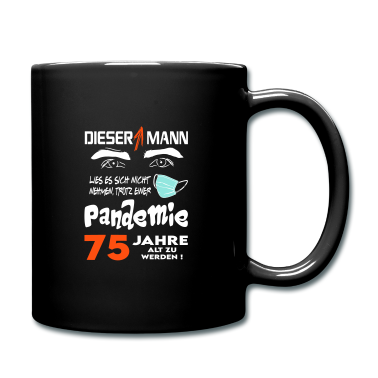 Geburtstagsgeschenke Mama Tasse - Geburtstag Mann Pandemie Lockdown Corona 75