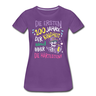 Geschenk Freundin Geburtstag T-Shirt - Die ersten 100 Jahre Geburtstag Geschenk Mann Frau