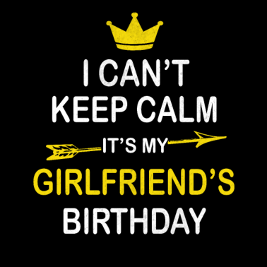 Motiv Ich kann nicht ruhig bleiben Es ist der Geburtstag meiner Freundin