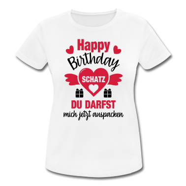 Geschenk Freundin Geburtstag T-Shirt - Freund Freundin Geburtstag Geschenk lustig sexy
