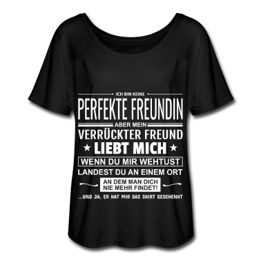 Geschenk Freundin Geburtstag T-Shirt - Ich Bin Keine Perfekte Freundin Geschenk