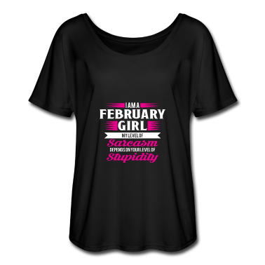 Geschenk Freundin Geburtstag T-Shirt - Geburtstag Februar Geschenk Freundin Sarkasmus