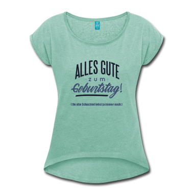 Geschenk Freundin Geburtstag T-Shirt - Geburtstags Spruch für alte Schachteln