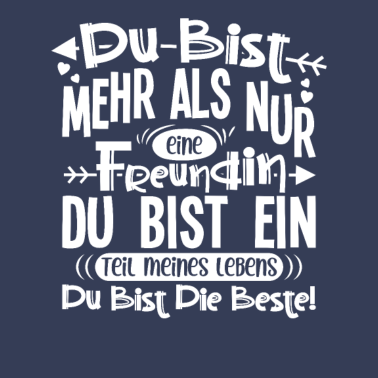 Motiv Du bist mehr als nur eine Freundin