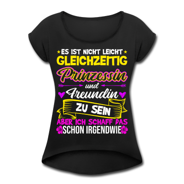 Geschenk Freundin Geburtstag T-Shirt - Freundin Prinzessin Beste Freundin Geschenk