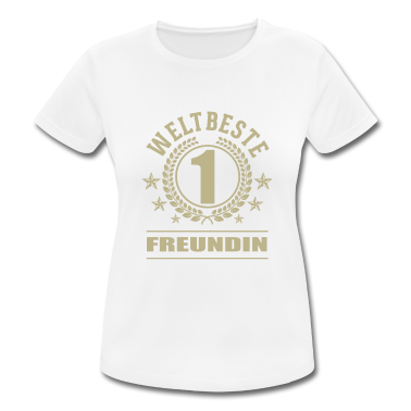 Geschenk Freundin Geburtstag T-Shirt - Weltbeste Freundin
