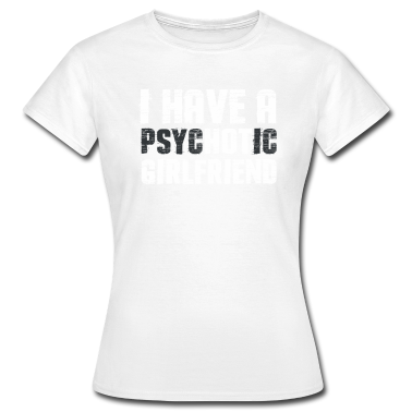 Geschenk Freundin Geburtstag T-Shirt - Psycho Liebe Freundin Freund Geburtstag Geschenk