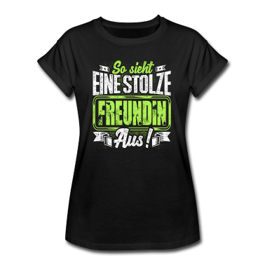 Geschenk Freundin Geburtstag T-Shirt - Freundin - stolz