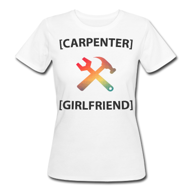 Geschenk Freundin Geburtstag T-Shirt - Tischler Freundin