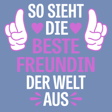 Motiv Die beste Freundin der Welt Spruch Geschenk