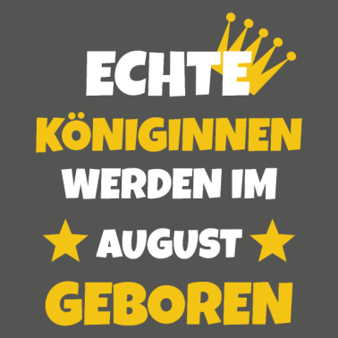 Motiv Königinn August Geburtstag Geschenkidee