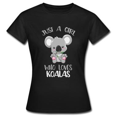Geschenk Freundin Geburtstag T-Shirt - Mädchen liebt Koalas Koala Liebe Freundin Geschenk