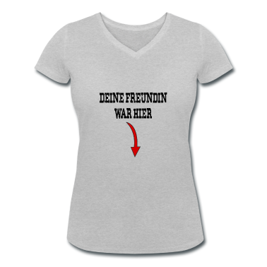 Geschenk Freundin Geburtstag T-Shirt - Deine Freundin war hier