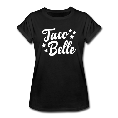 Geschenk Freundin Geburtstag T-Shirt - Taco Belle mexikanisch fast food Freundin Geschenk