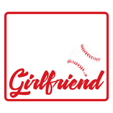 Motiv Baseball ist meine Freundin