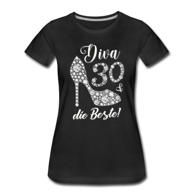 Geschenk Freundin Geburtstag T-Shirt - Diva die Beste Diamanten Geschenk 30. Geburtstag