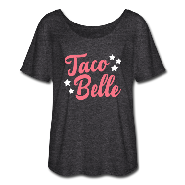 Geschenk Freundin Geburtstag T-Shirt - Taco Belle fast food mexikanisch Freundin Geschenk